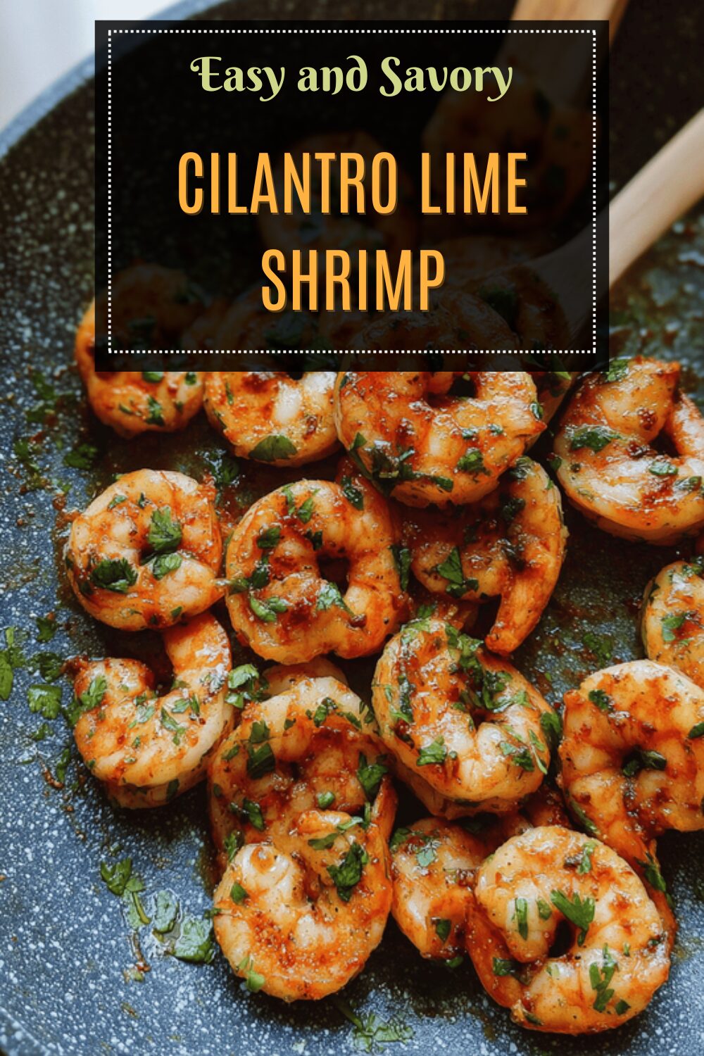 Cilantro Lime Shrimp