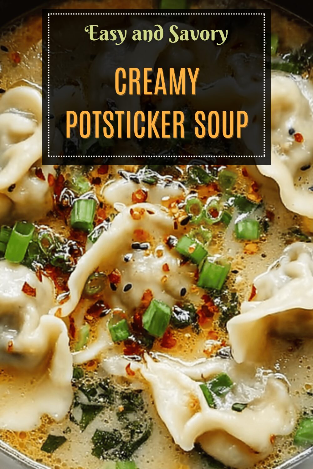 Creamy Potsticker Soup