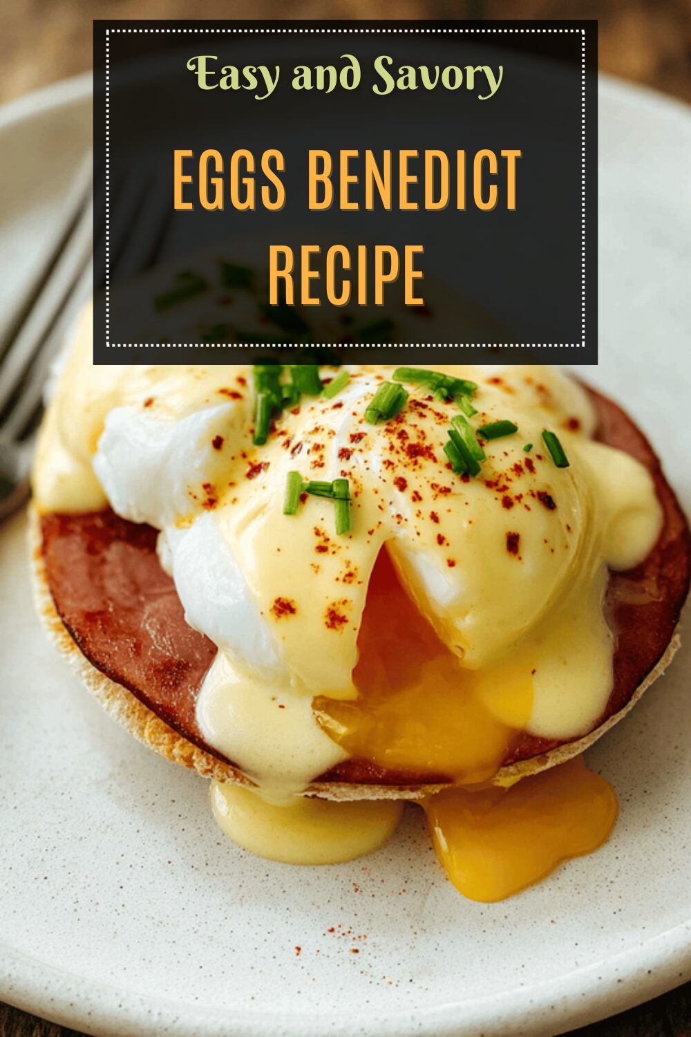 Eggs Benedict Recipe