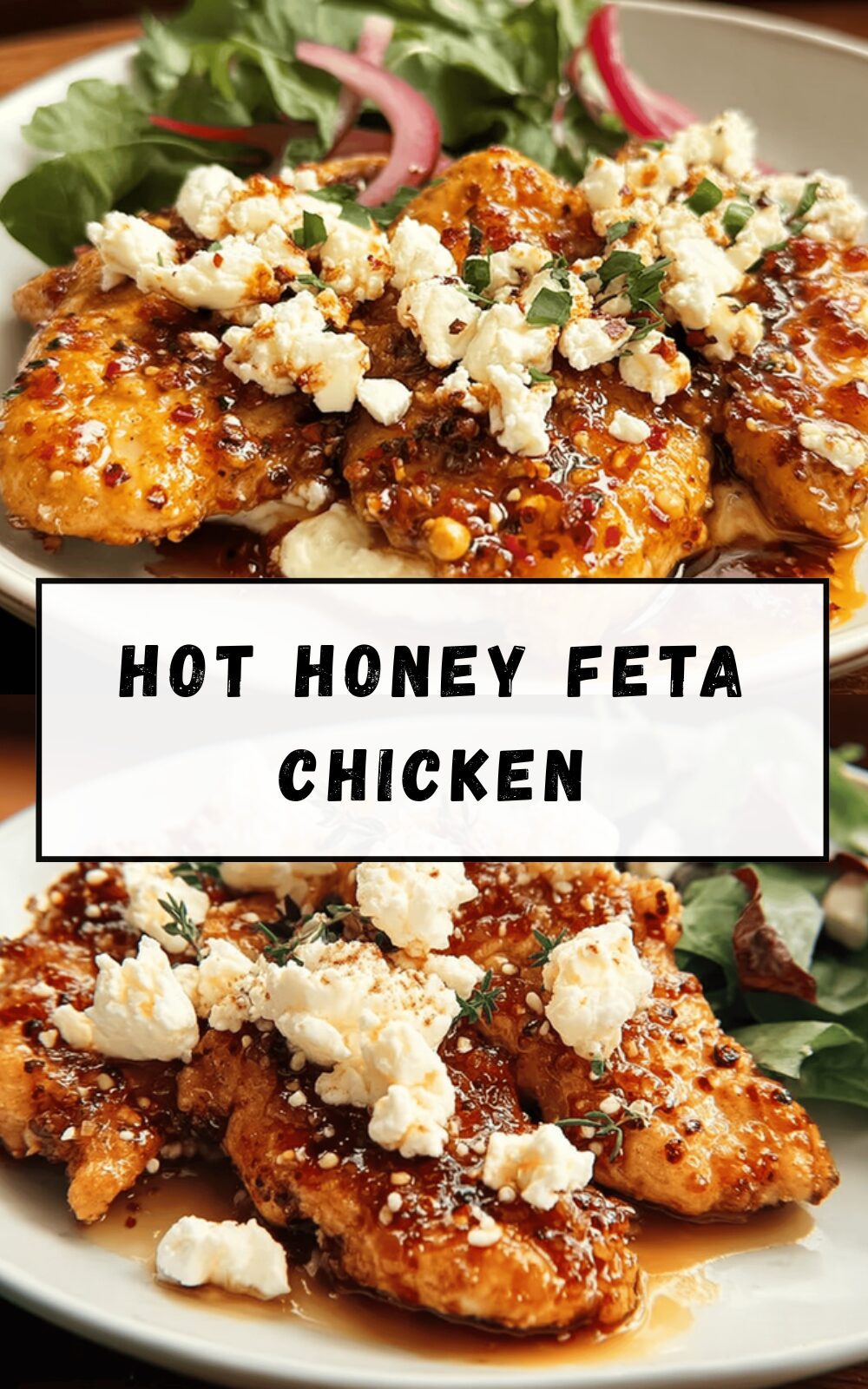 Hot Honey Feta Chicken