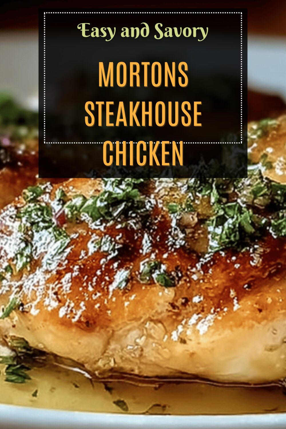 Mortons Steakhouse Chicken