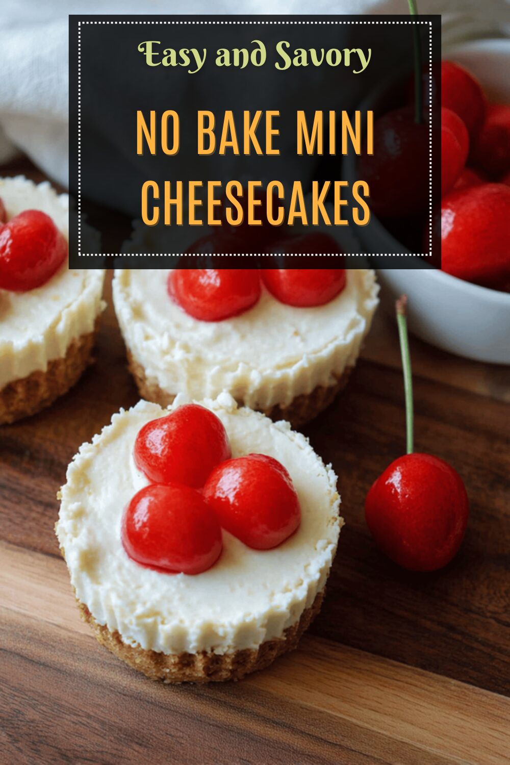 No Bake Mini Cheesecakes