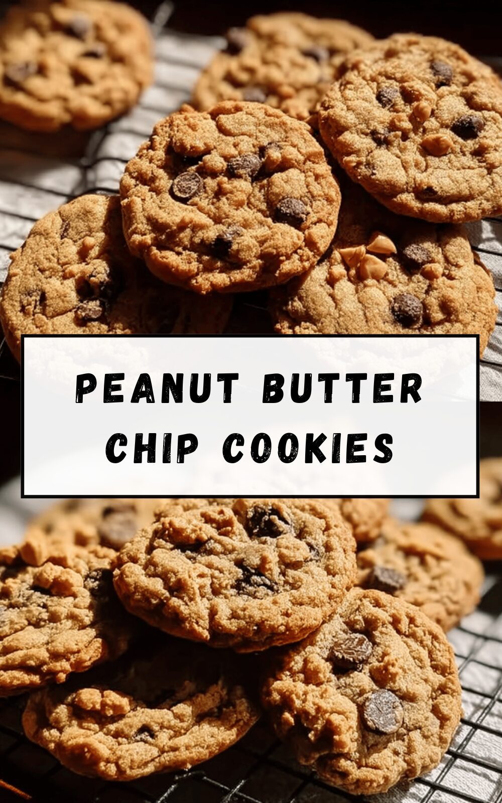 Peanut Butter Chip Cookies