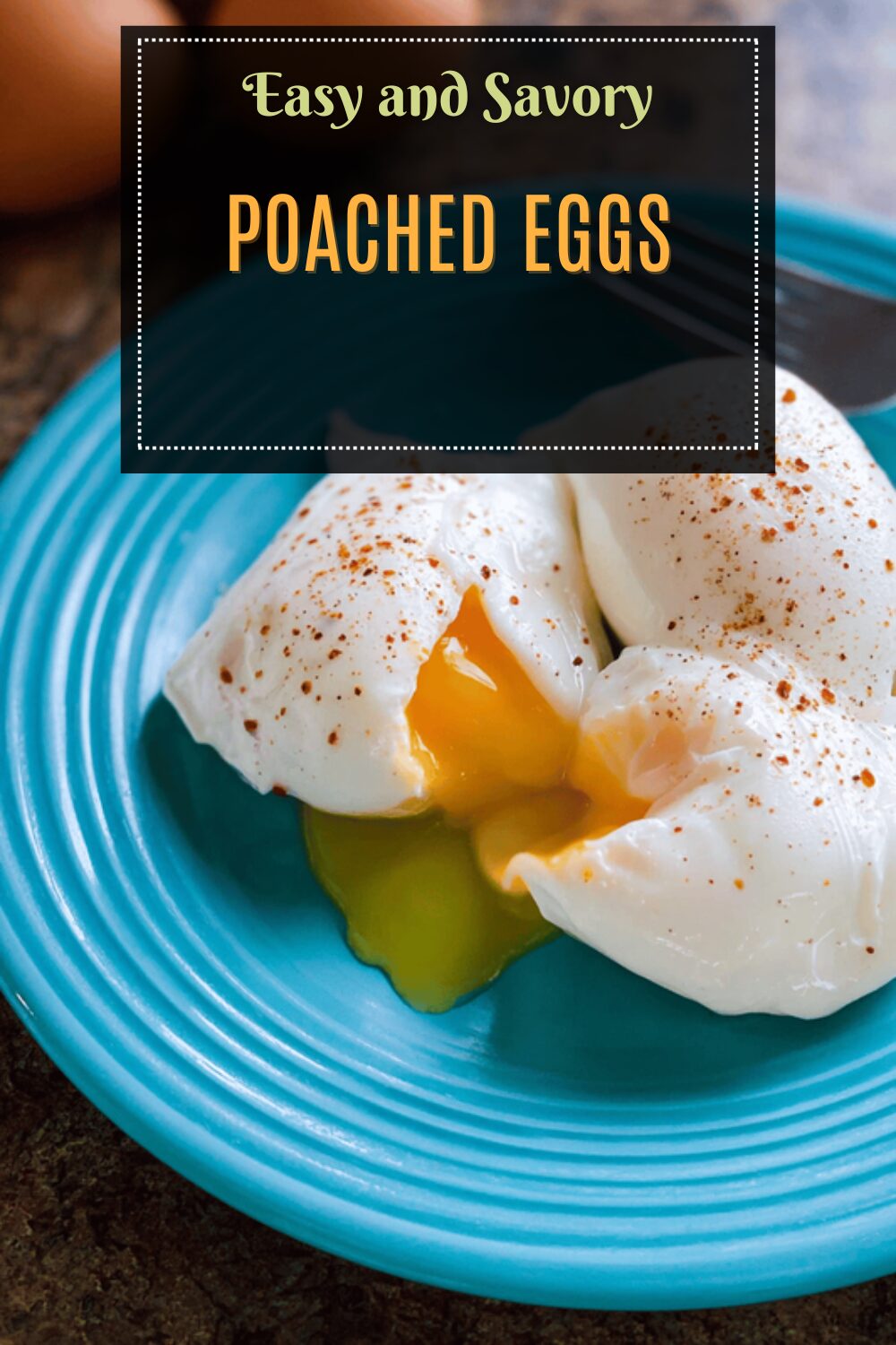 Poached Eggs