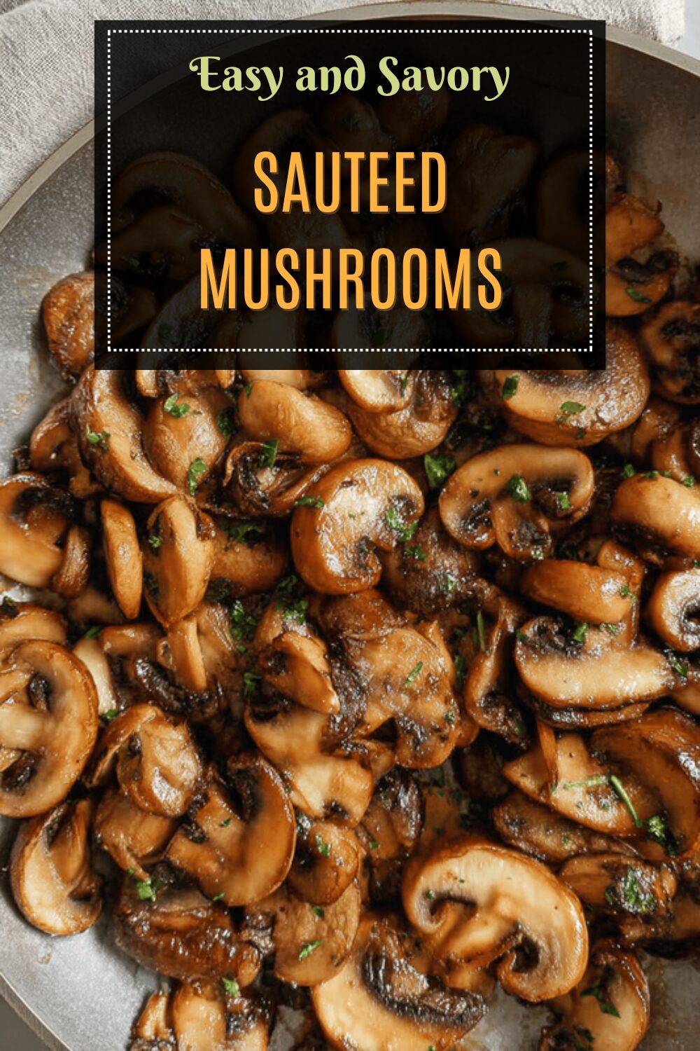 Sauteed Mushrooms