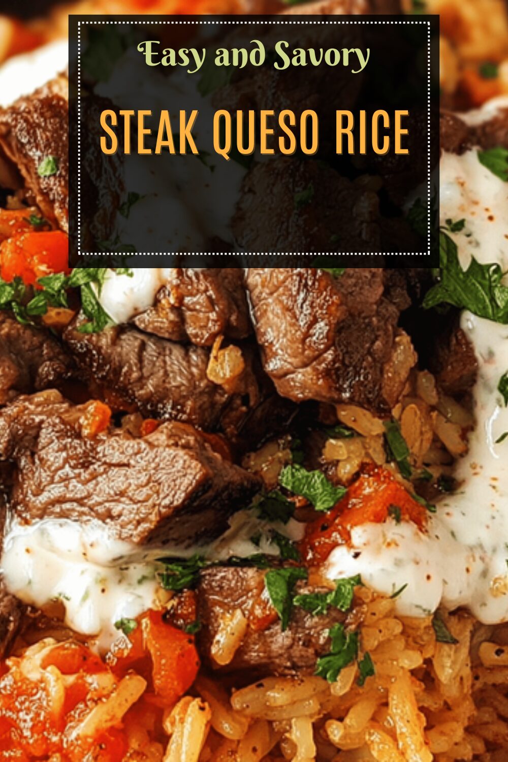 Steak Queso Rice