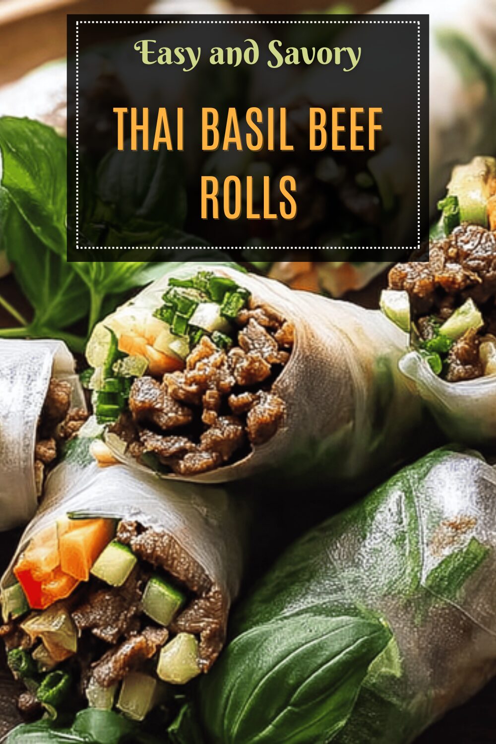 Thai Basil Beef Rolls