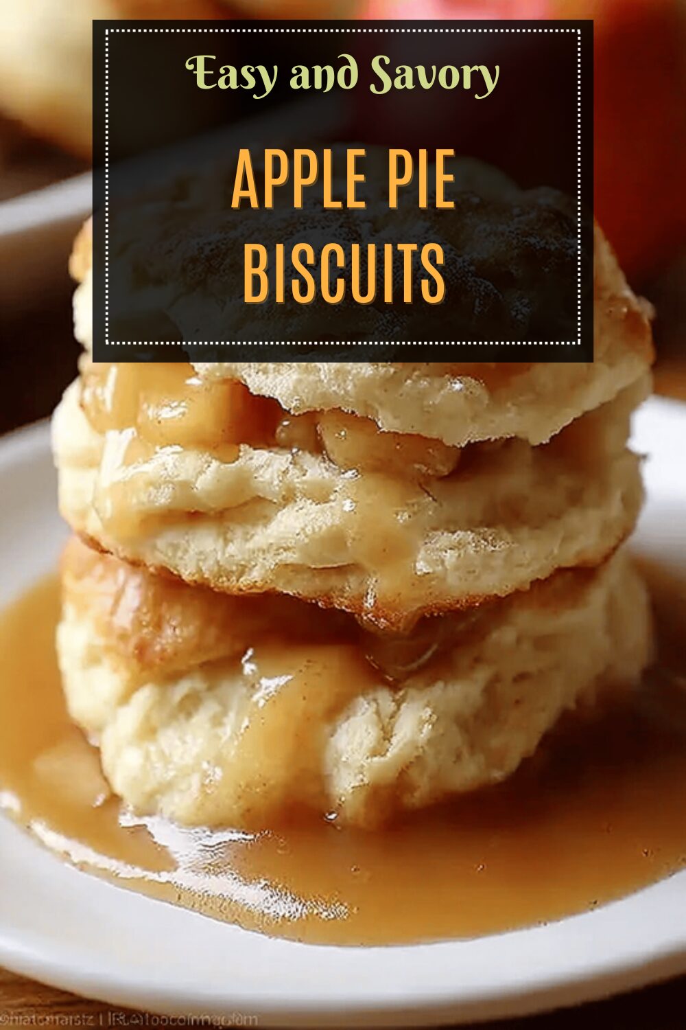 Apple Pie Biscuits