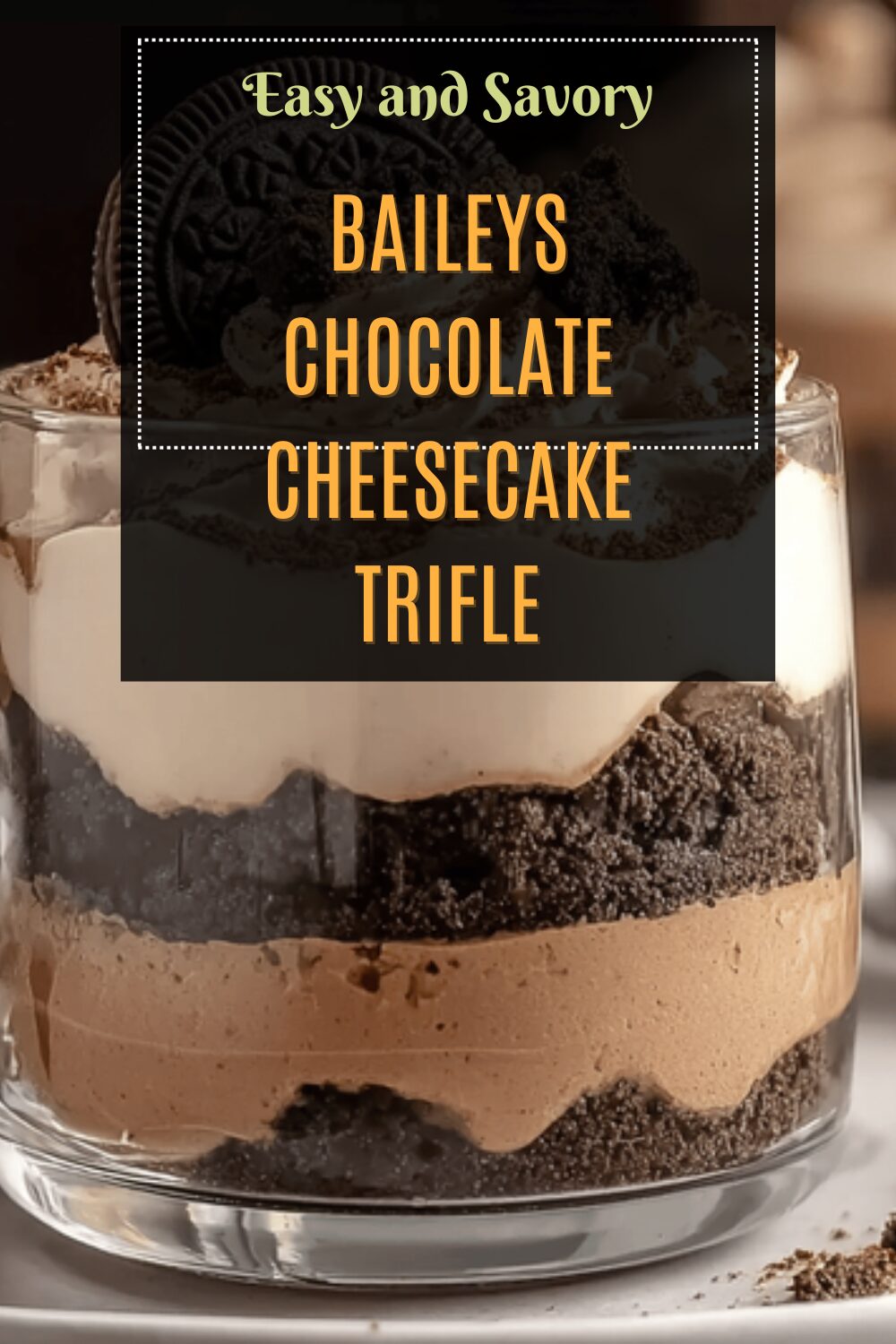 Baileys Chocolate Cheesecake Trifle