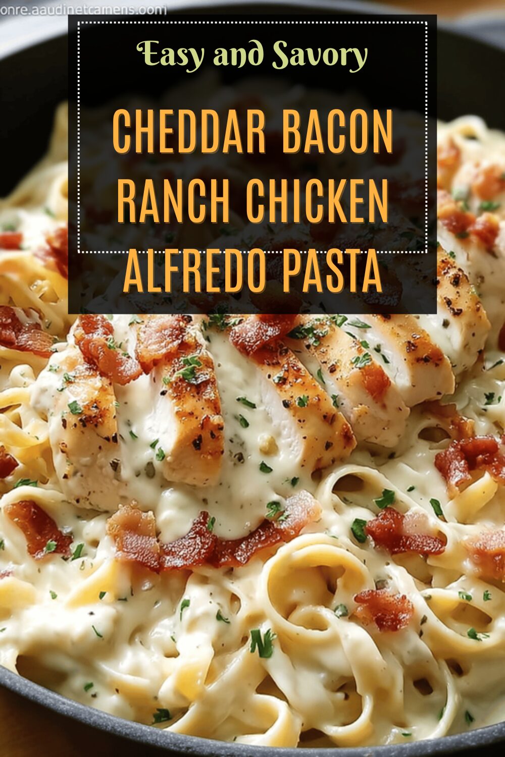 Cheddar Bacon Ranch Chicken Alfredo Pasta