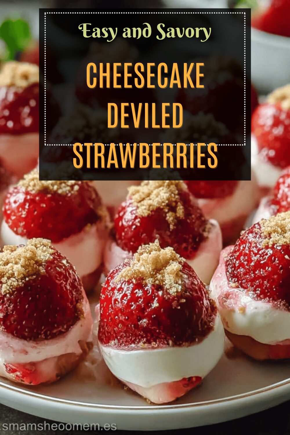 Cheesecake Deviled Strawberries