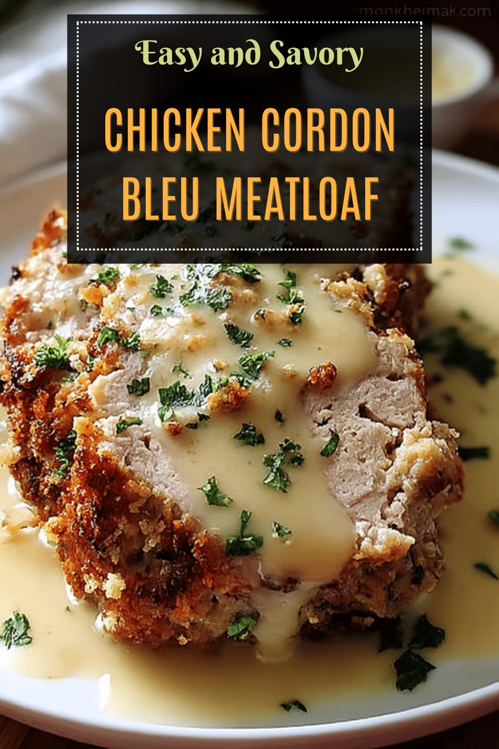 Chicken Cordon Bleu Meatloaf
