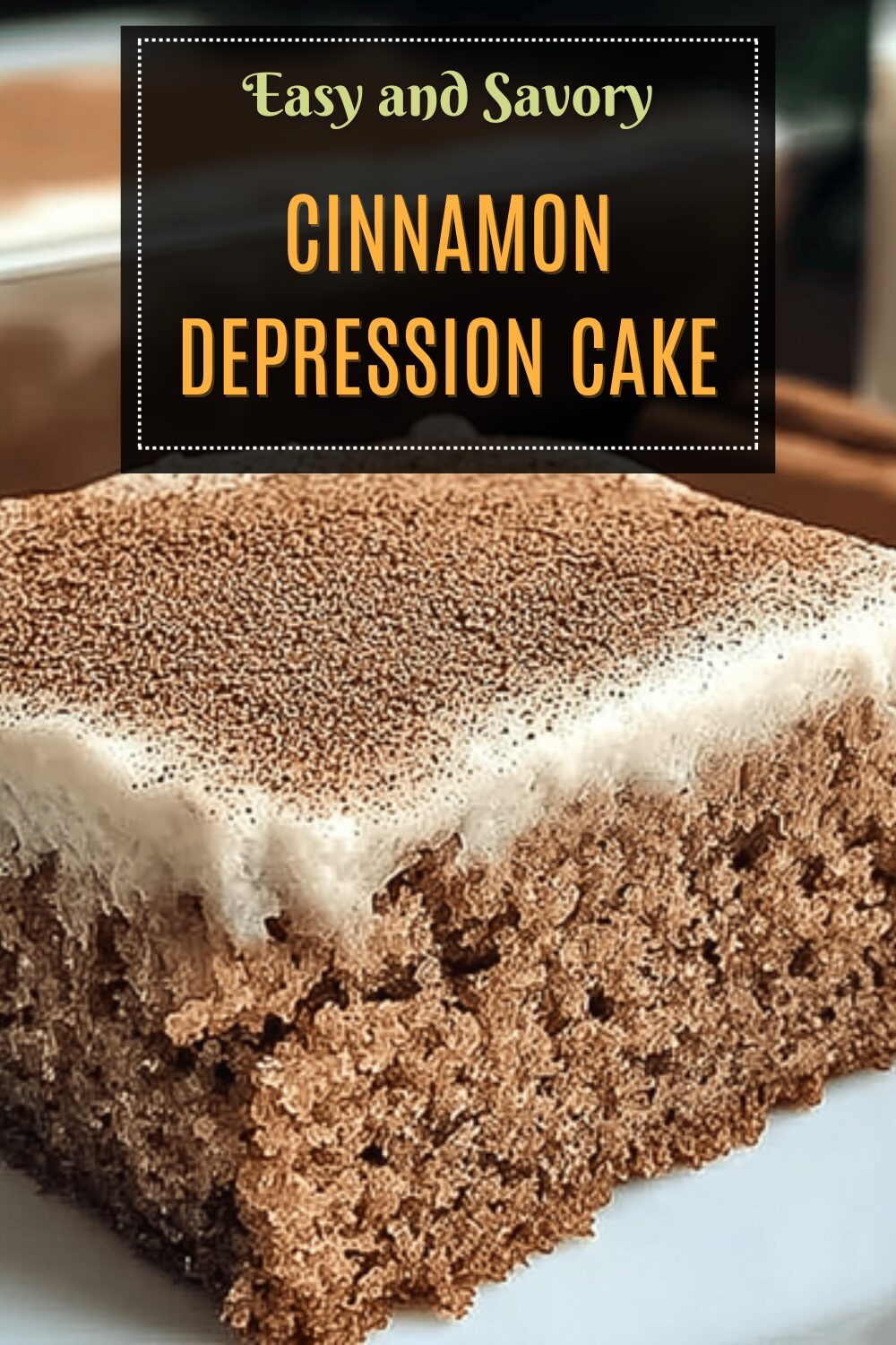 Cinnamon Depression Cake