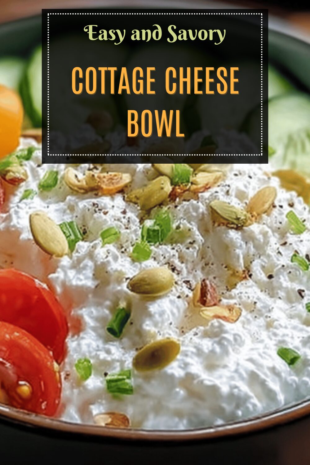 Cottage Cheese Bowl