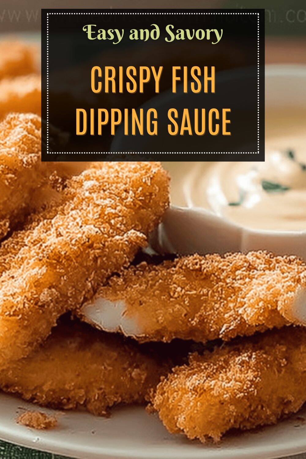 Crispy Fish Dipping Sauce