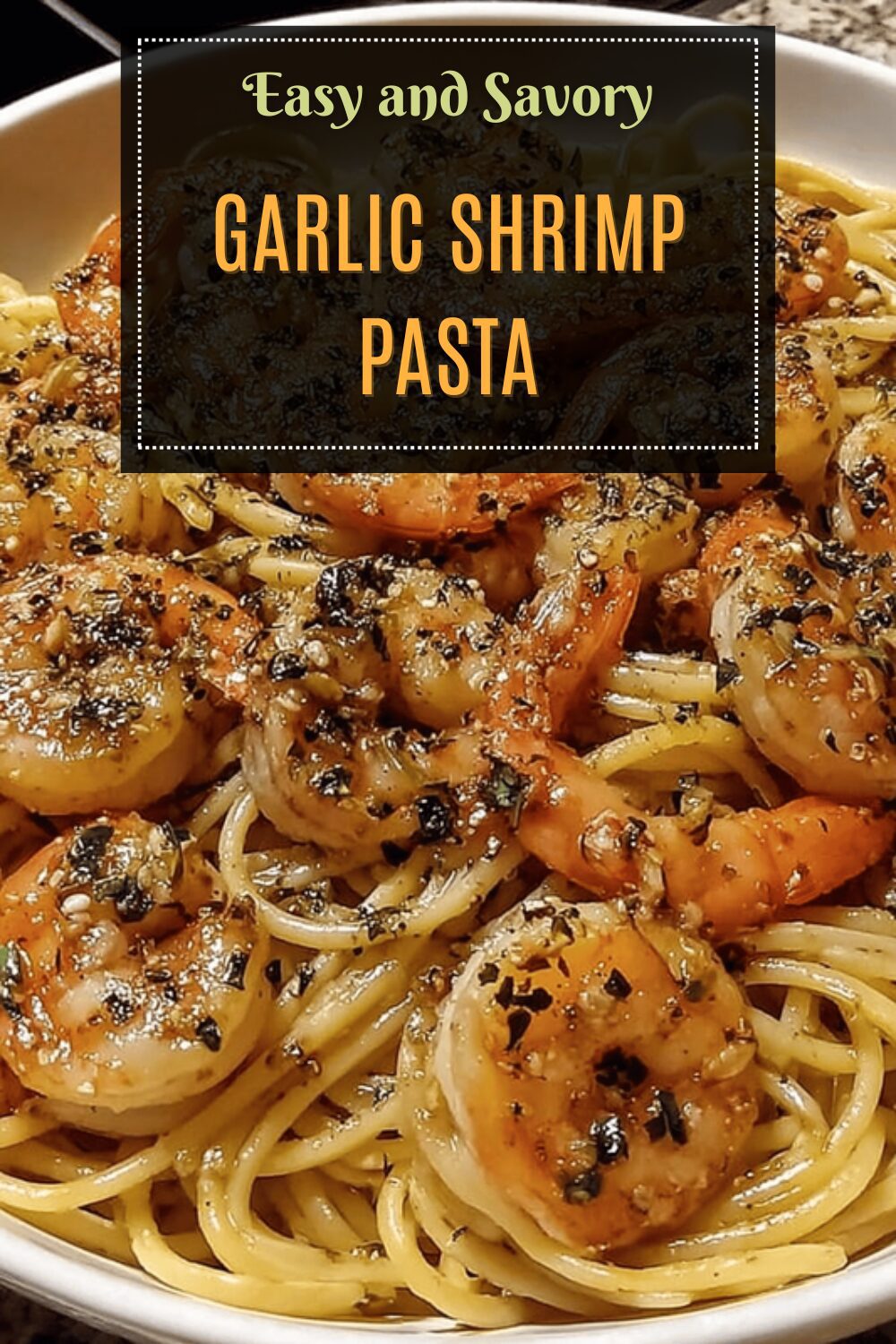 Garlic Shrimp Pasta