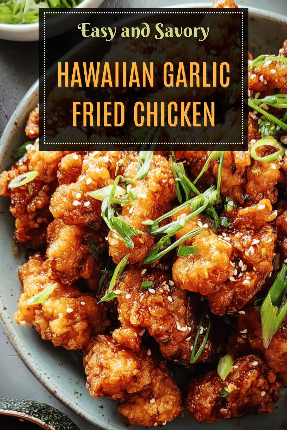 Hawaiian Garlic Fried Chicken