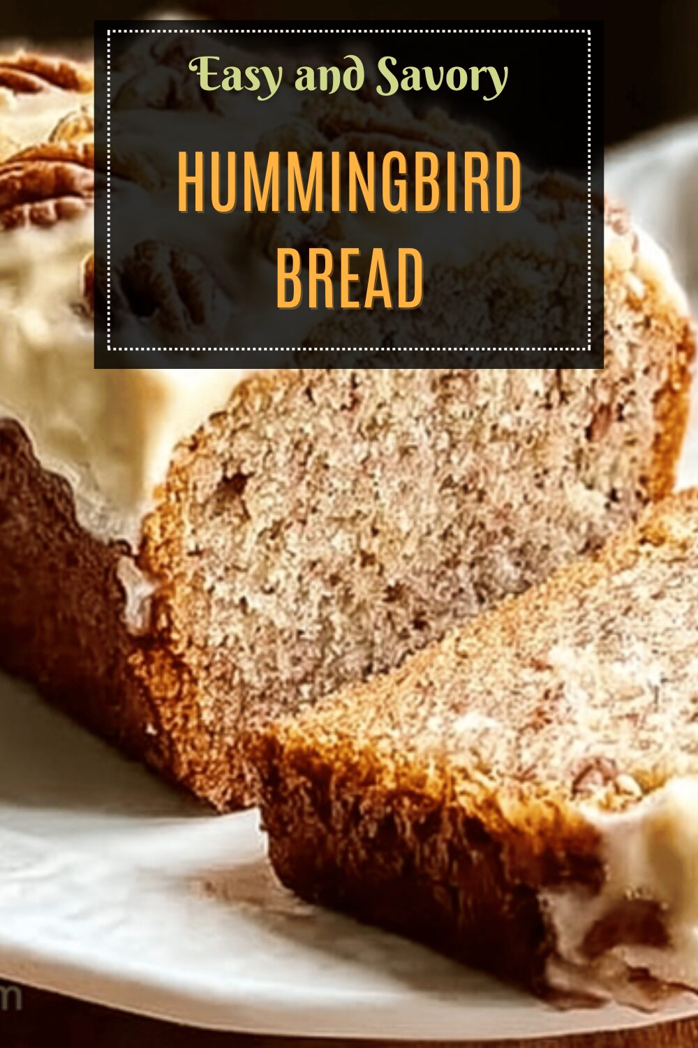 Hummingbird Bread