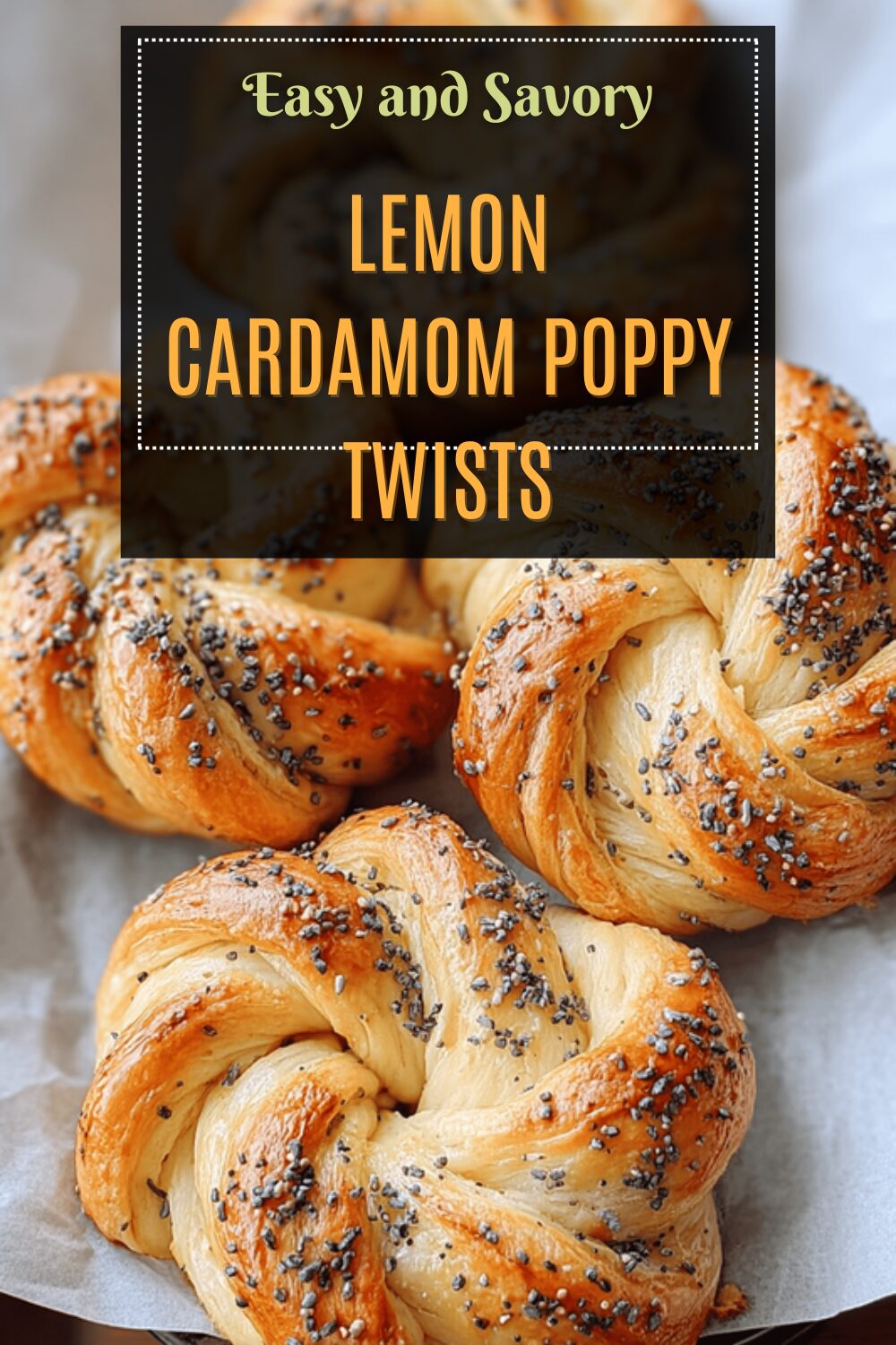 Lemon Cardamom Poppy Twists
