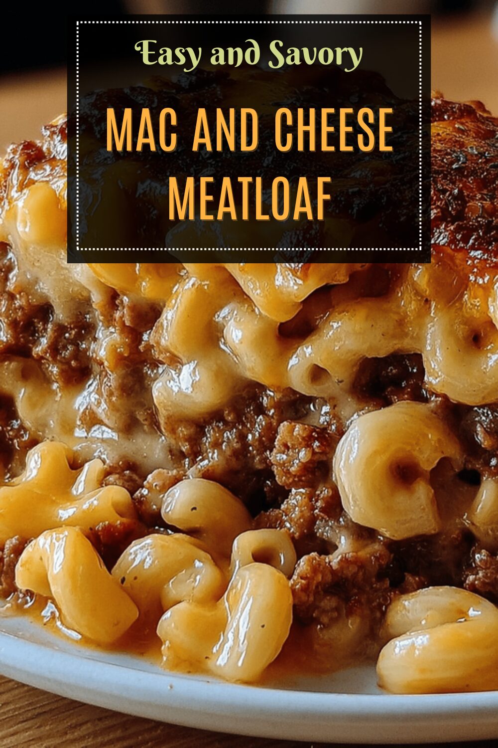 Mac And Cheese Meatloaf