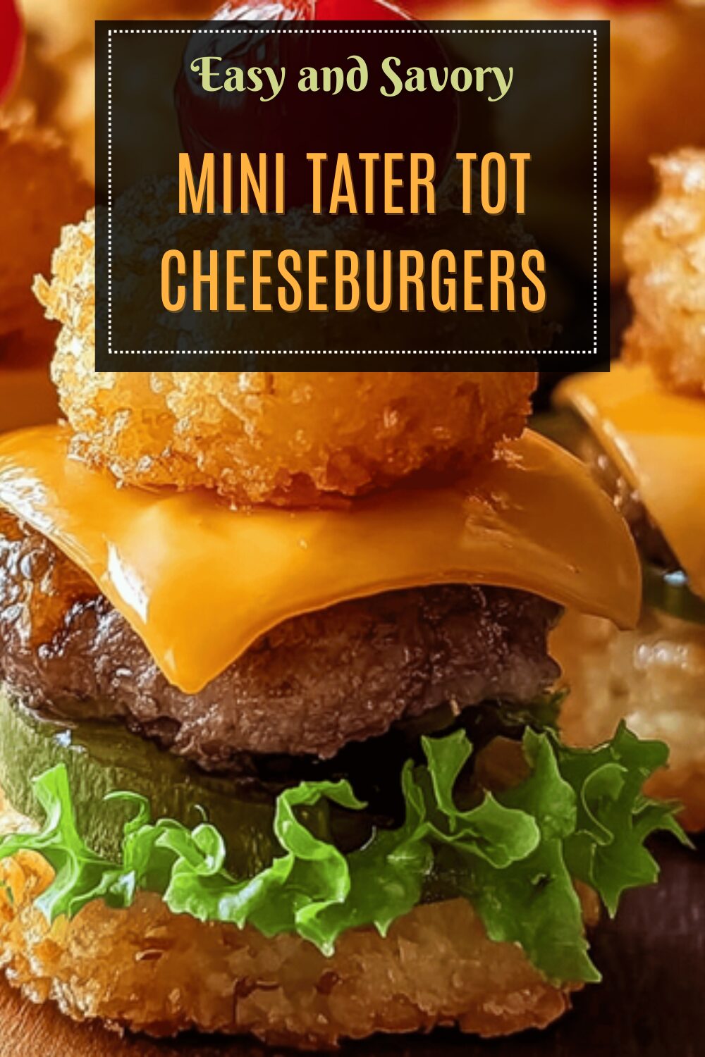 Mini Tater Tot Cheeseburgers Recipe With Cheesy Flavor 7 Mini Tater Tot Cheeseburgers