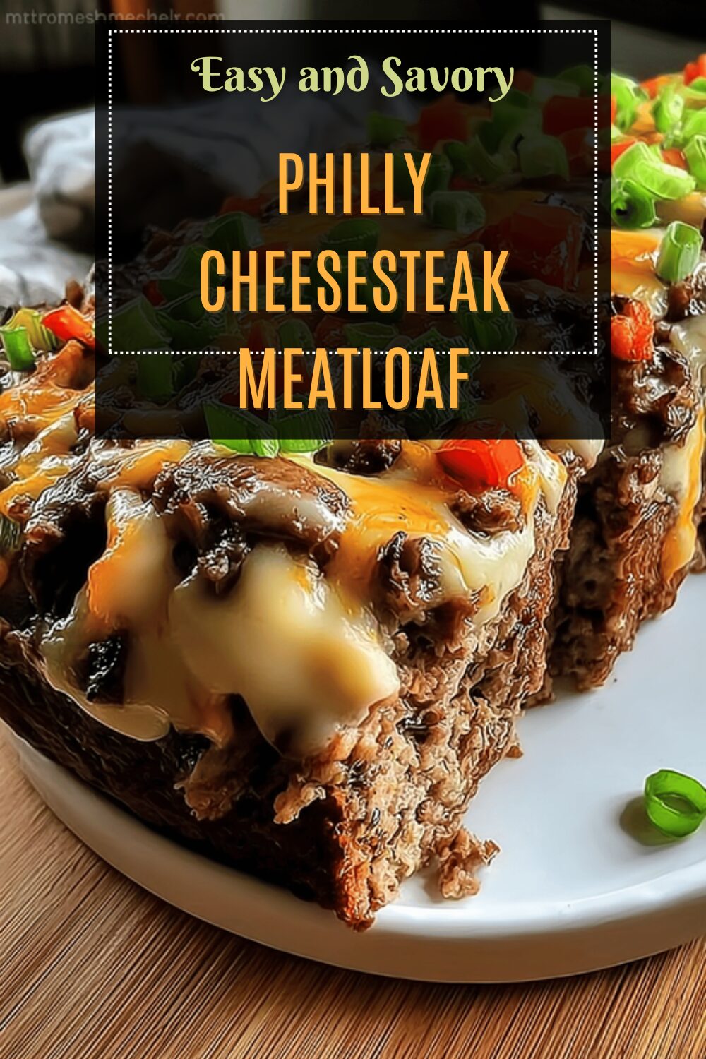 Philly Cheesesteak Meatloaf