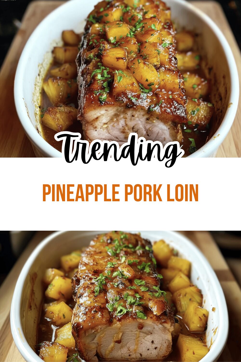 Pineapple Pork Loin