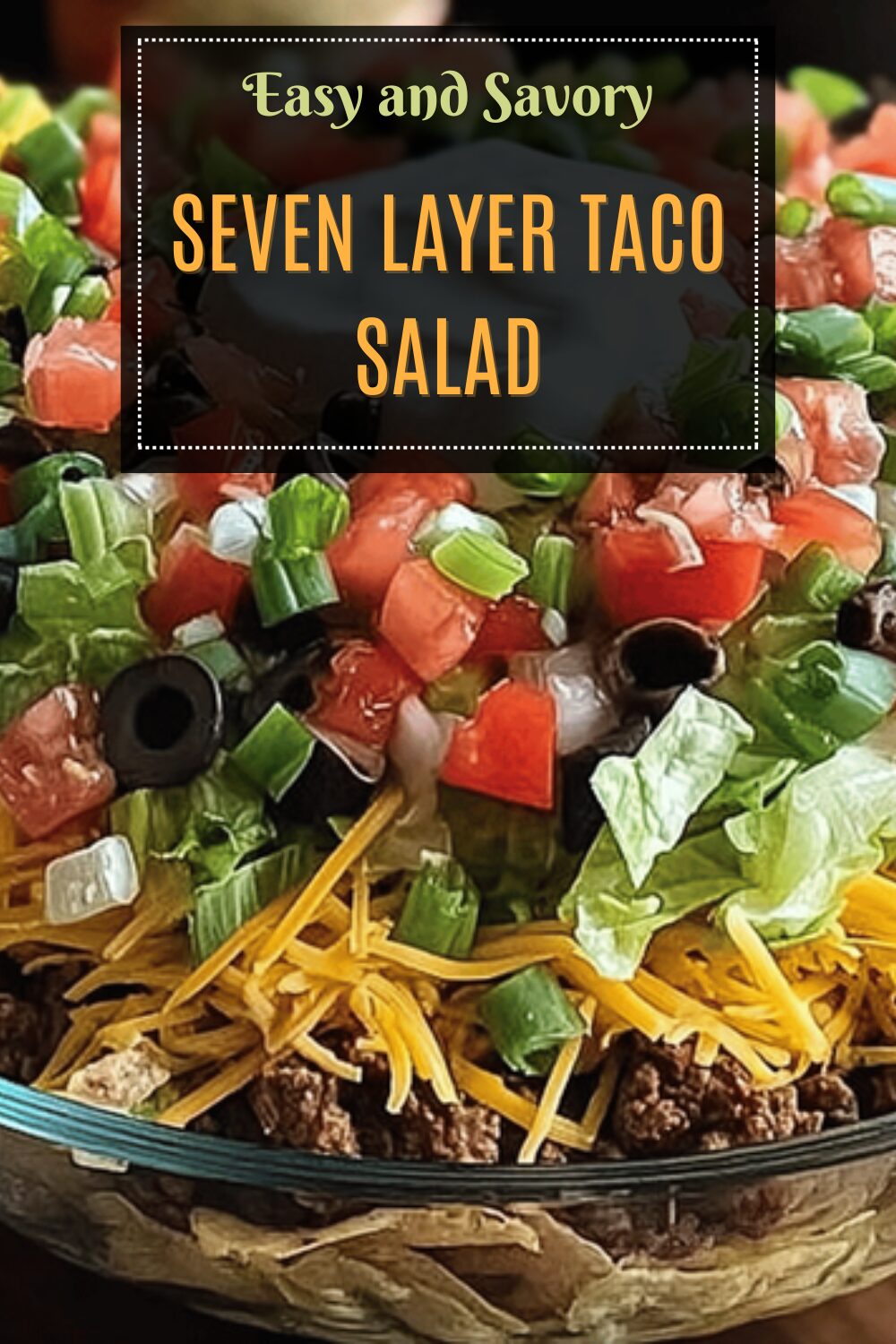 Seven Layer Taco Salad
