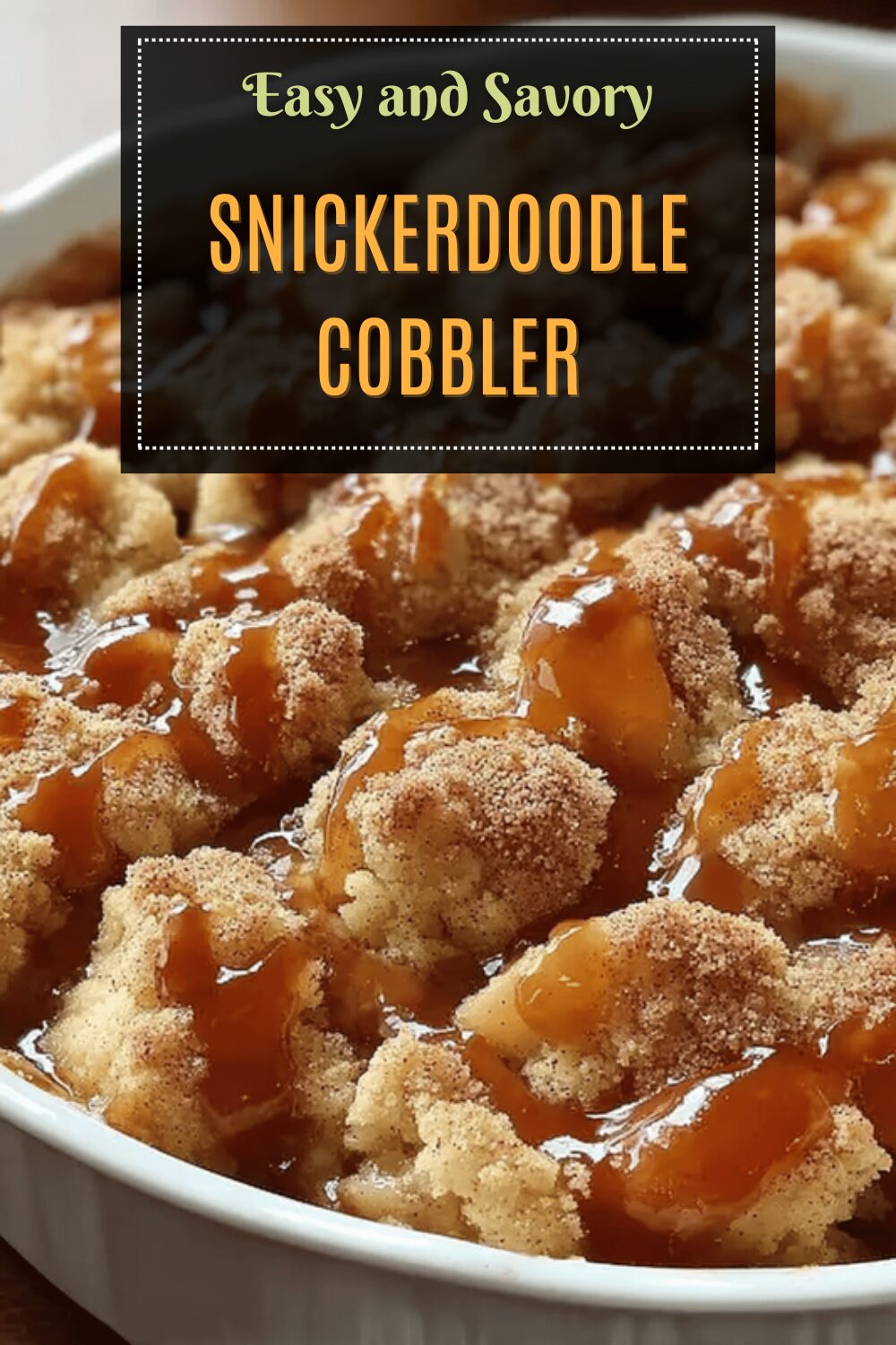 Snickerdoodle Cobbler