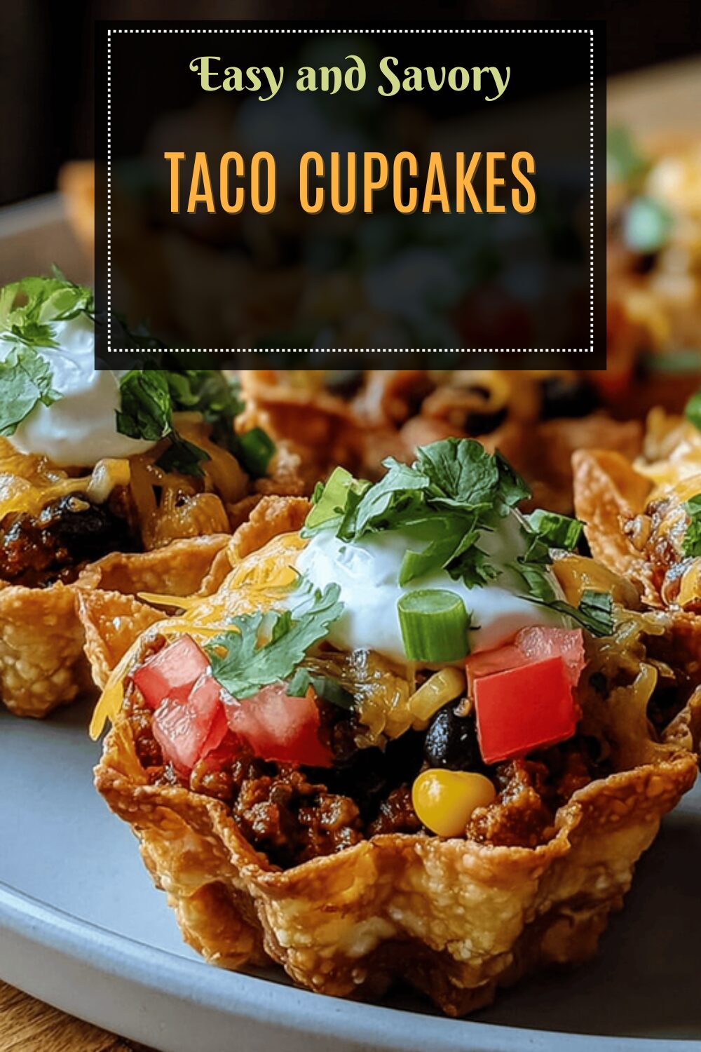 Taco Cupcakes