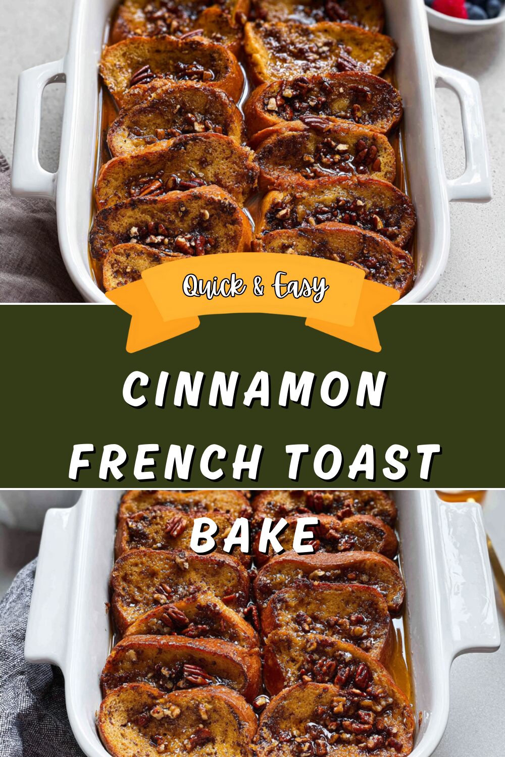 Cinnamon French Toast Bake