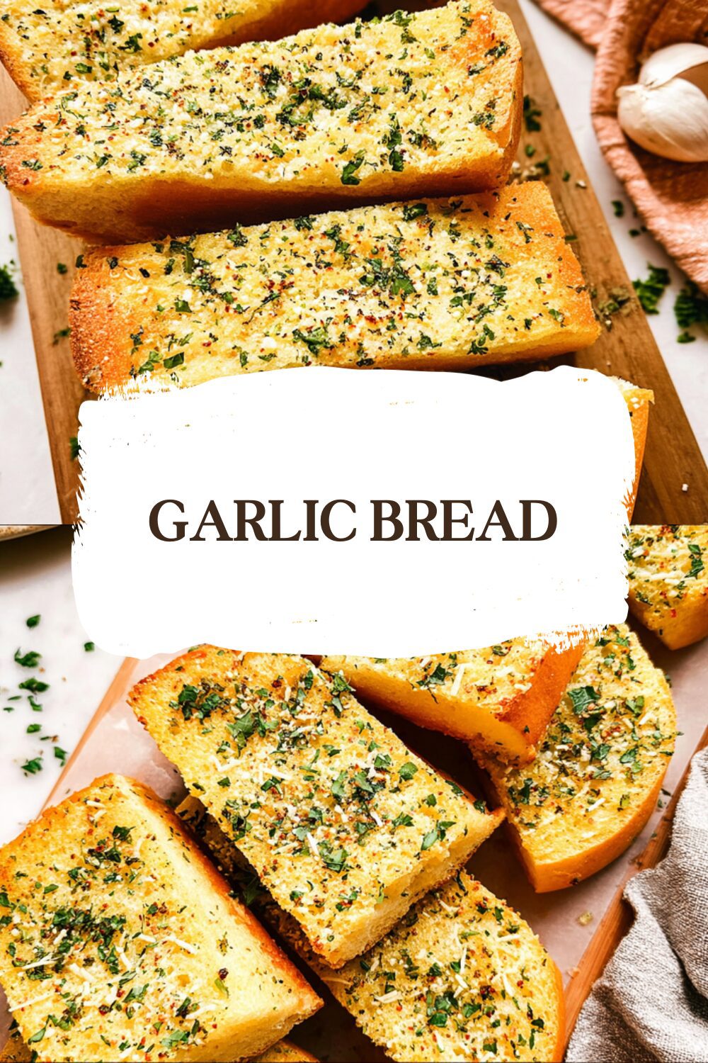 Garlic Bread