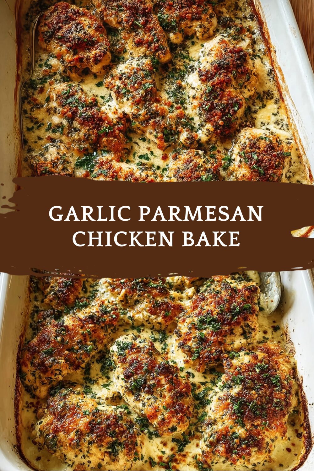Garlic Parmesan Chicken Bake