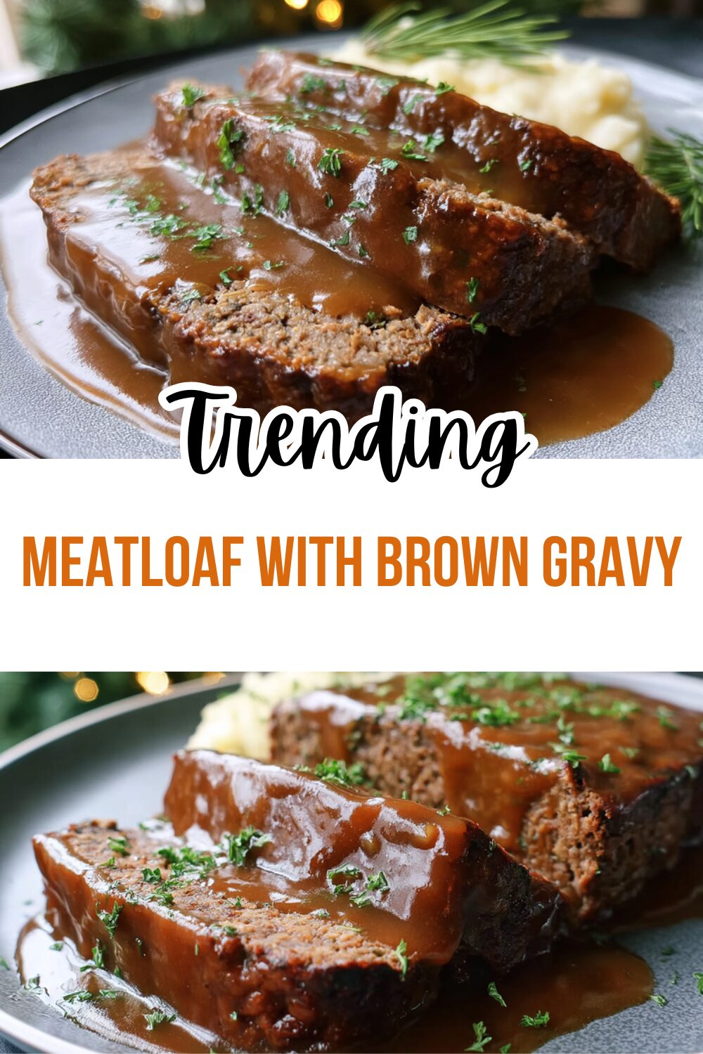 Meatloaf With Brown Gravy
