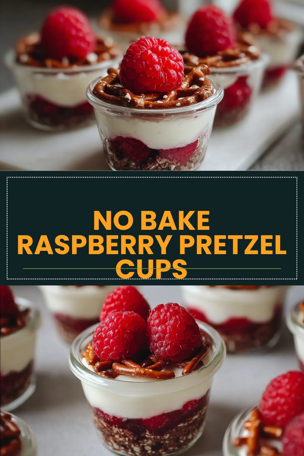 No Bake Raspberry Pretzel Cups