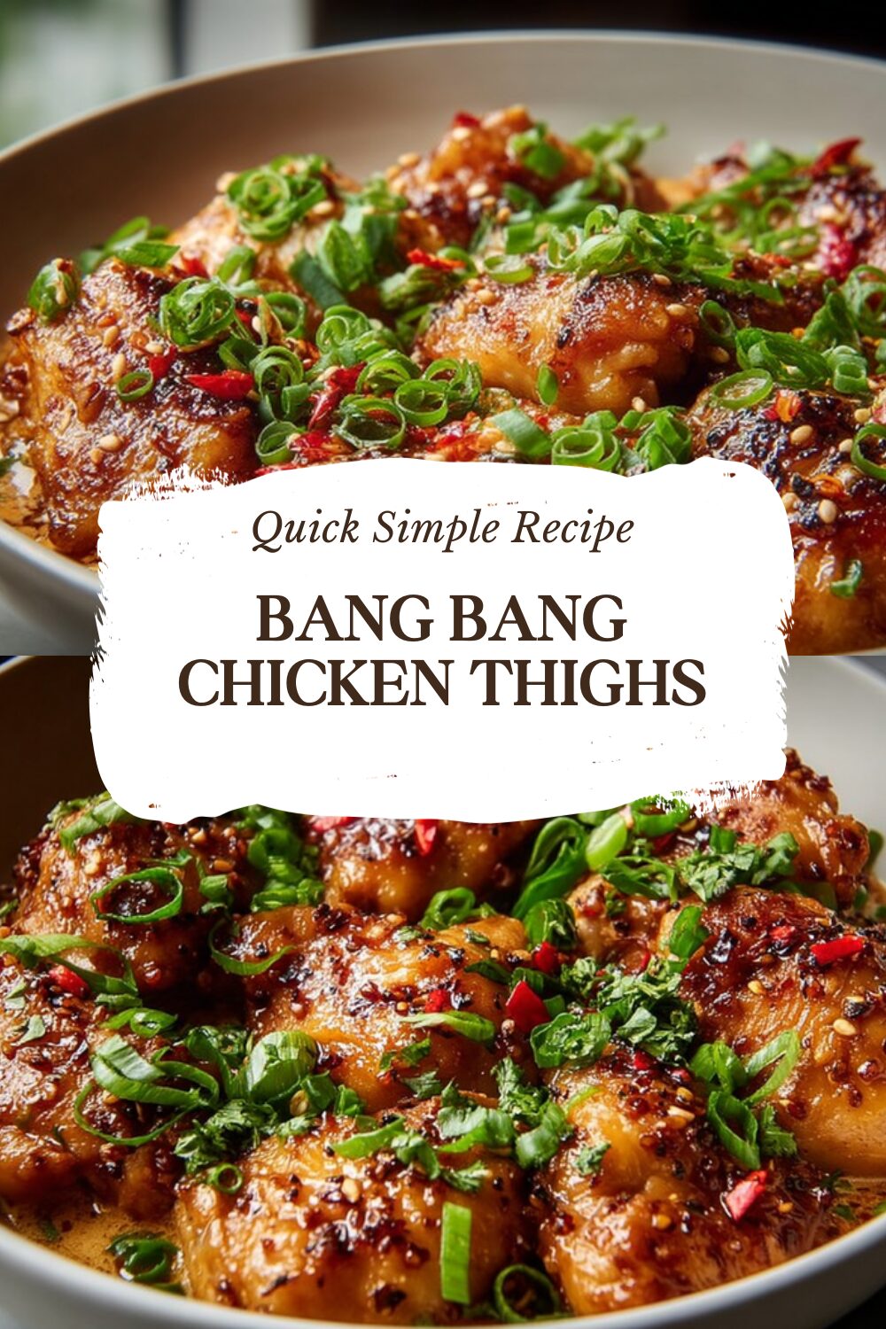 Bang Bang Chicken Thighs