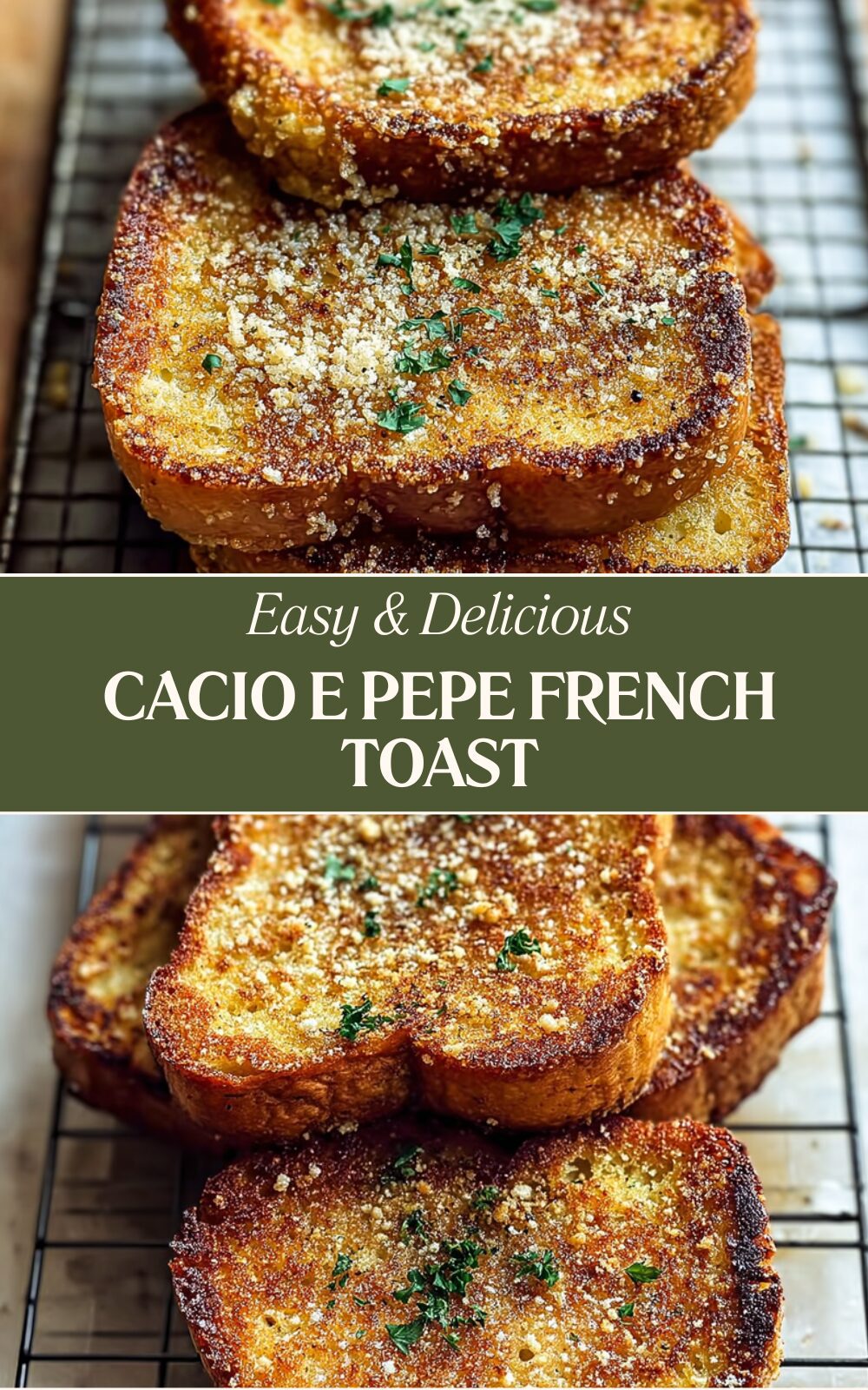 Cacio E Pepe French Toast