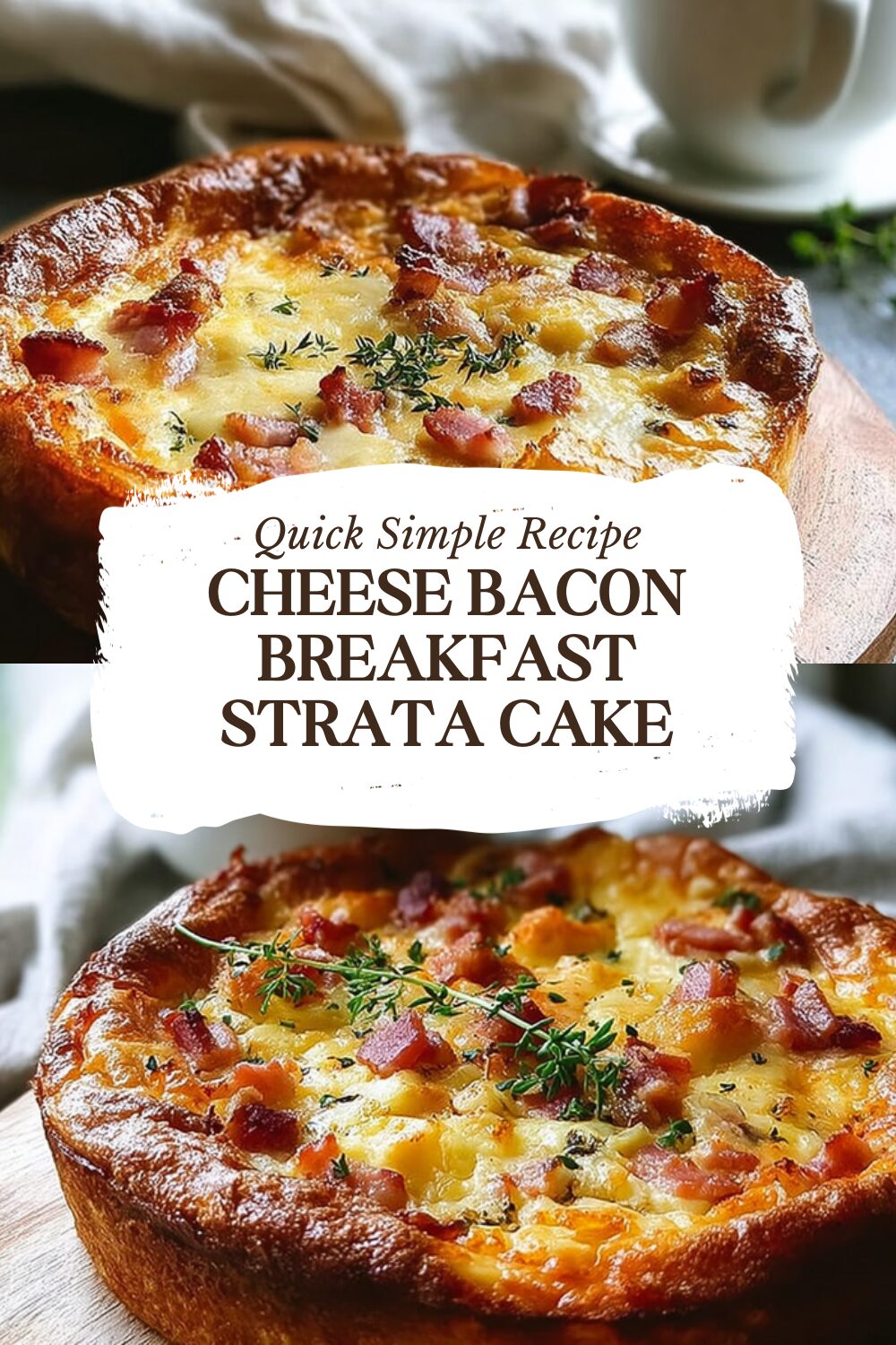 Cheese Bacon Breakfast Strata Cake