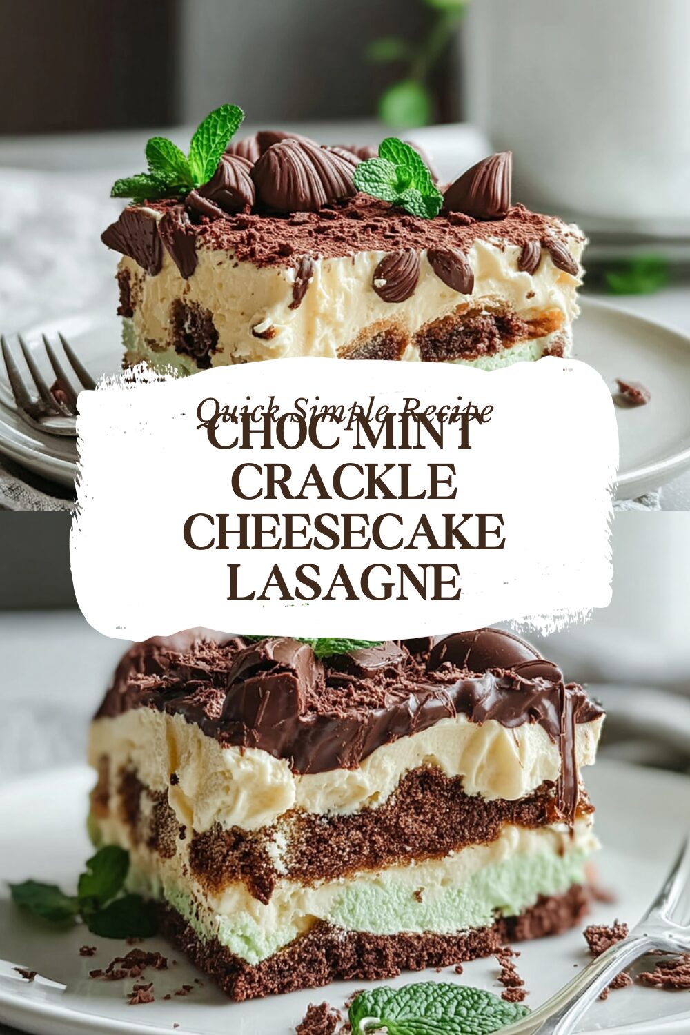 Choc Mint Crackle Cheesecake Lasagne