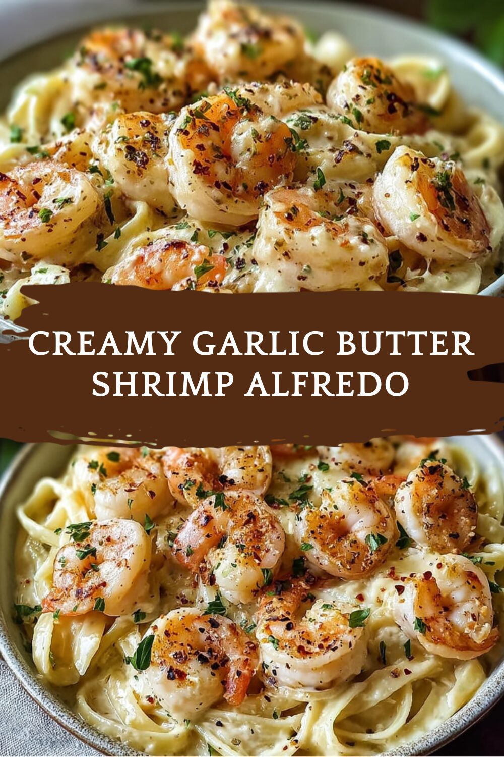 Creamy Garlic Butter Shrimp Alfredo