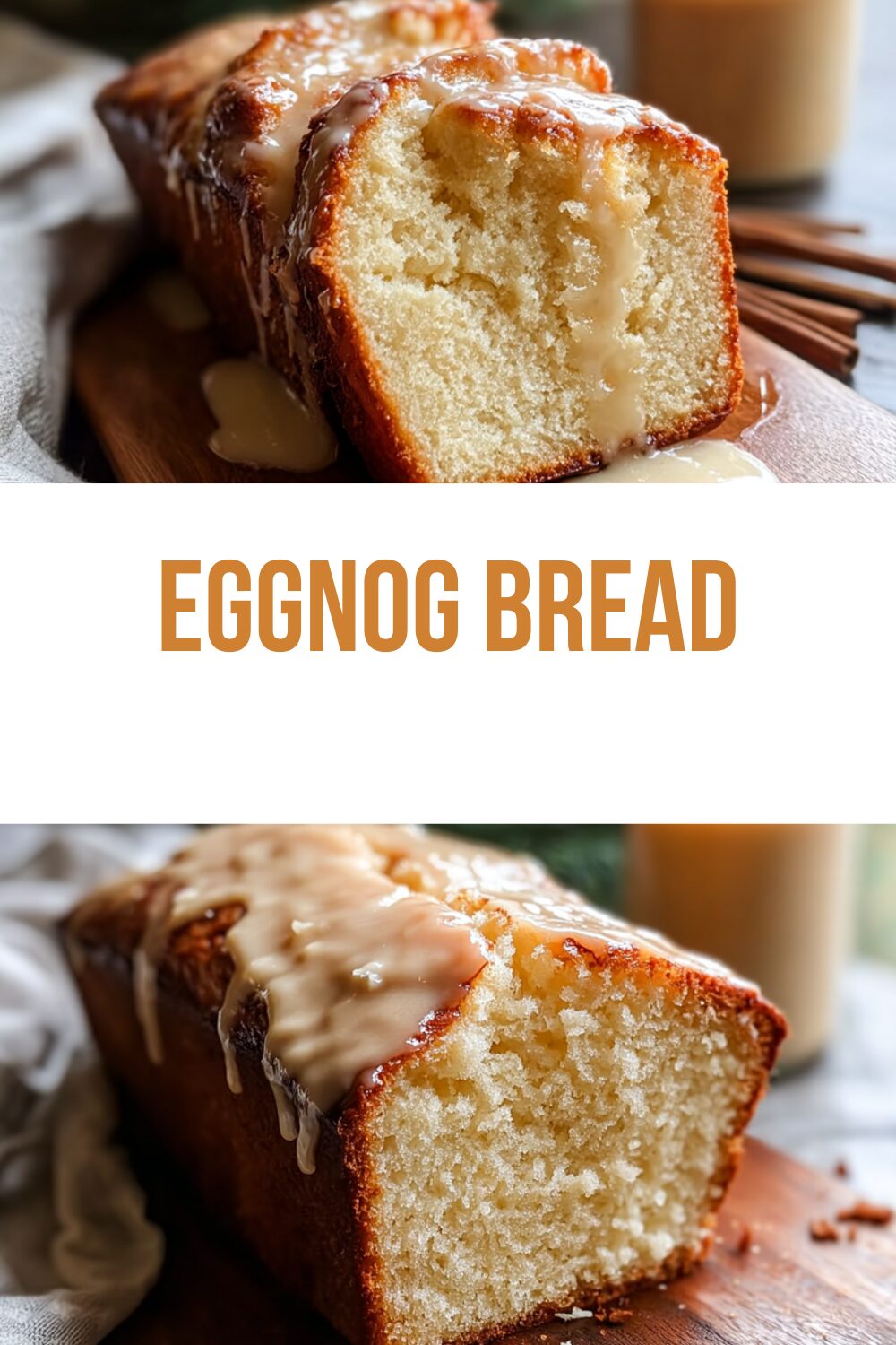 Eggnog Bread