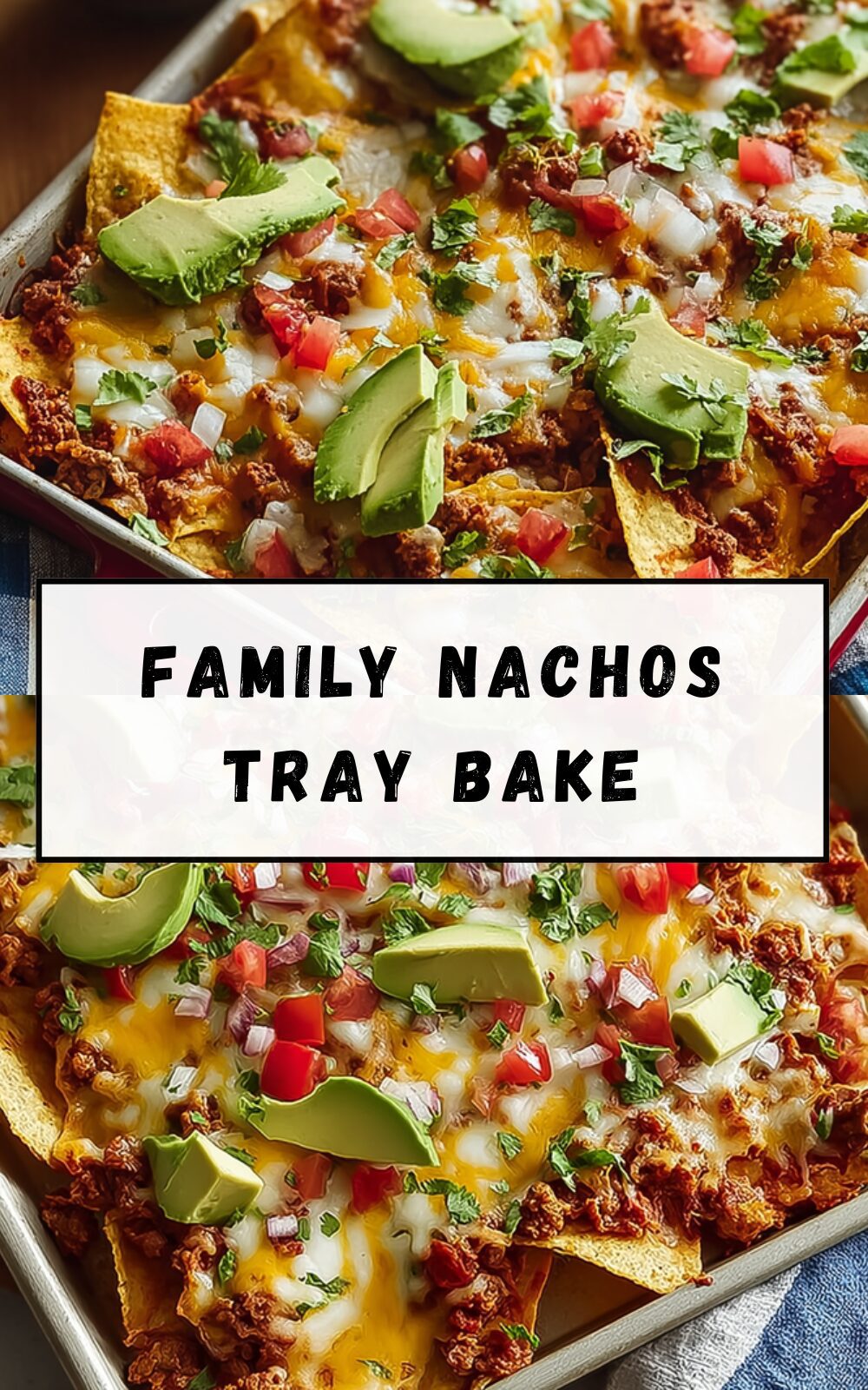 Family Nachos Tray Bake