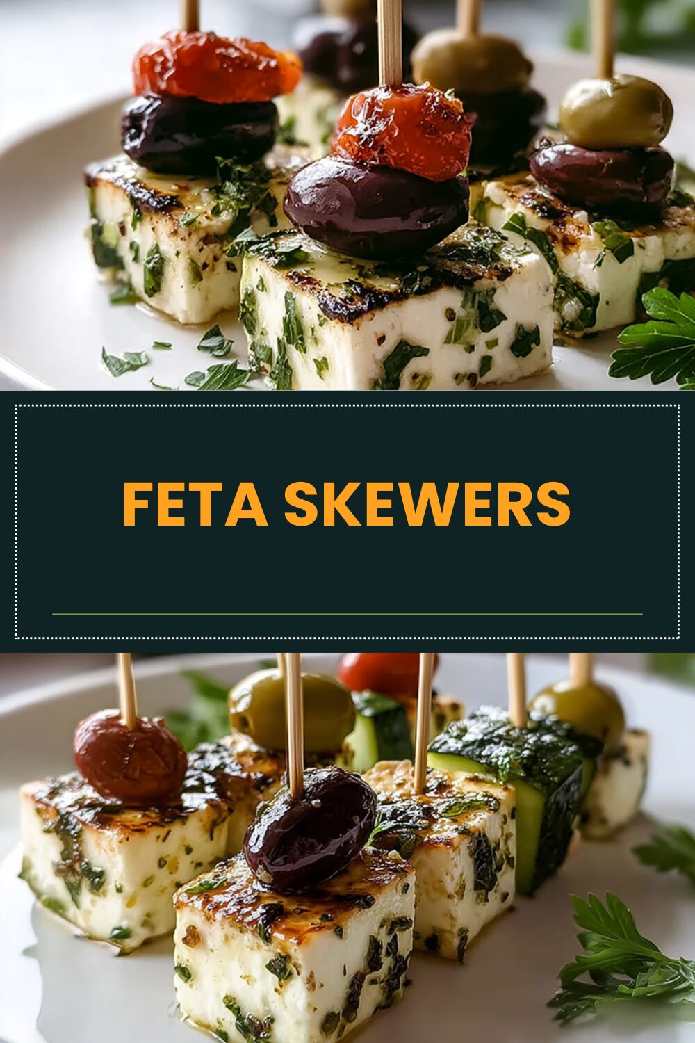 Feta Skewers