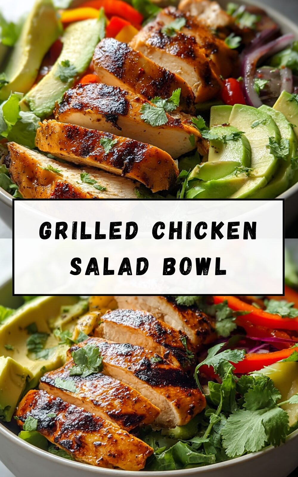 Grilled Chicken Salad Bowl