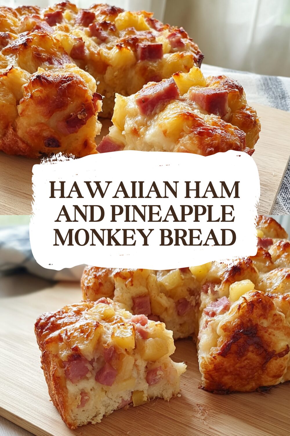 Hawaiian Ham And Pineapple Monkey Bread