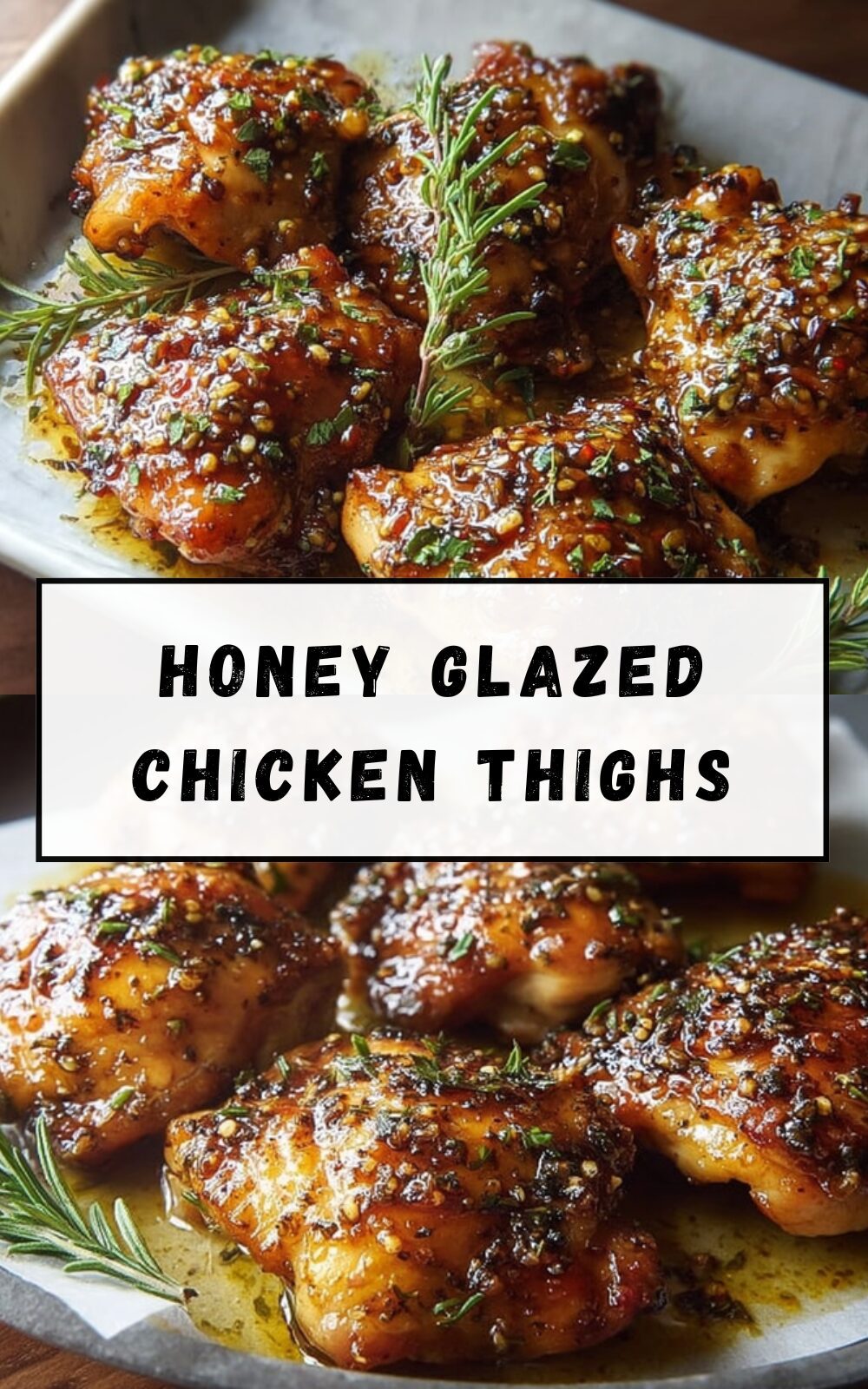 Honey Glazed Chicken Thighs
