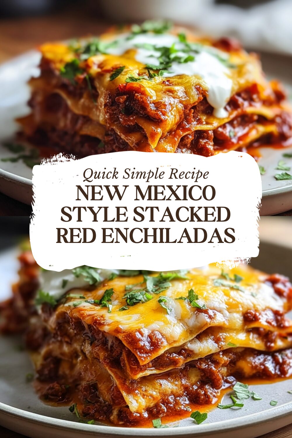 New Mexico Style Stacked Red Enchiladas