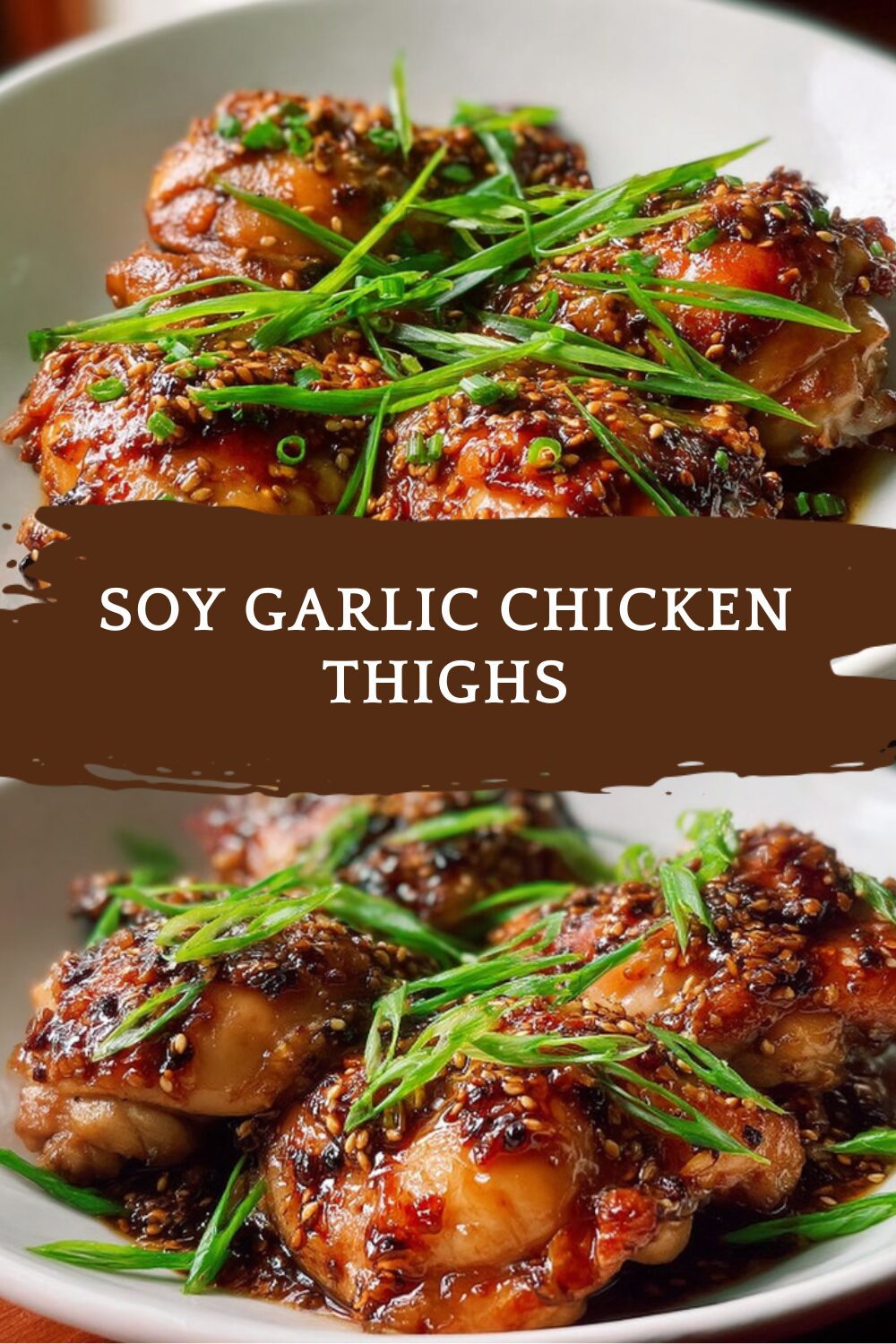 Soy Garlic Chicken Thighs