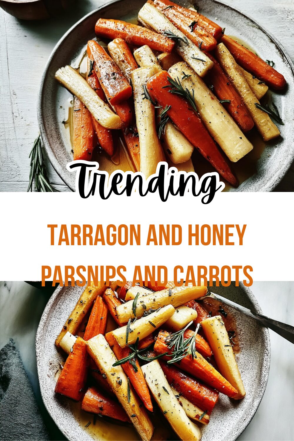 Tarragon And Honey Parsnips And Carrots
