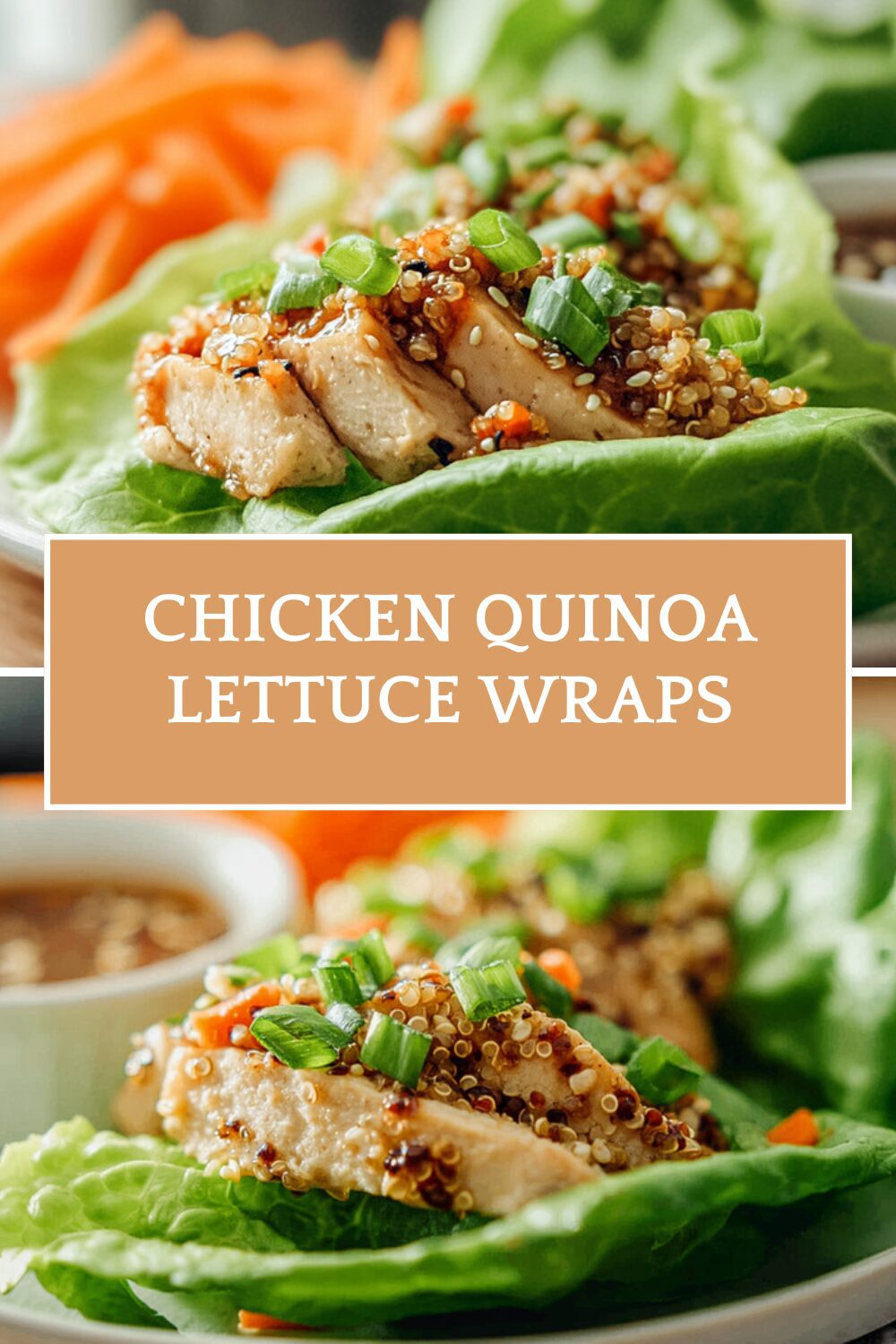 Chicken Quinoa Lettuce Wraps